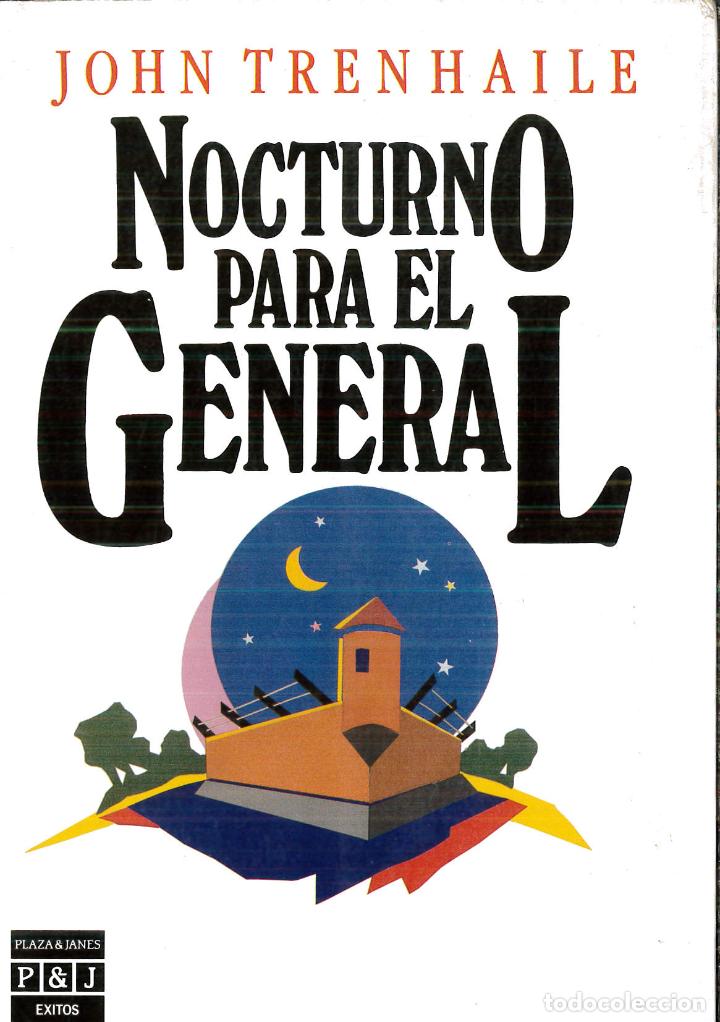 Libros: Nocturno Para El General - John Trenhaile - Foto 1