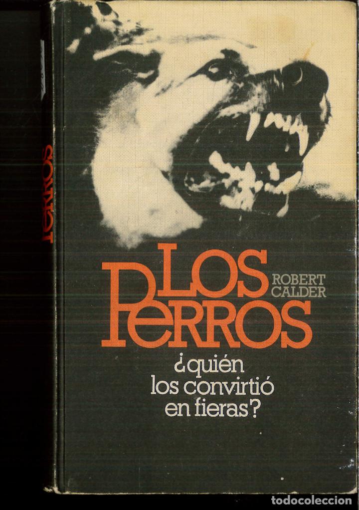 Libros: Perros, Los - Calder Robert - Foto 1