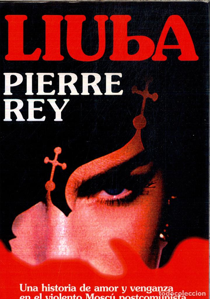 Libros: Liuba - Rey, Pierre - Foto 1