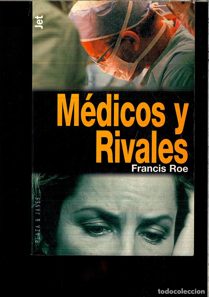 Libros: Medicos y rivales - Roe, Francis - Foto 1