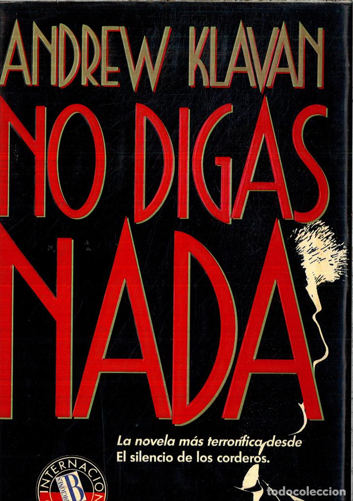 Libros: NO DIGAS NADA - ANDREW KLAVAN - Foto 1