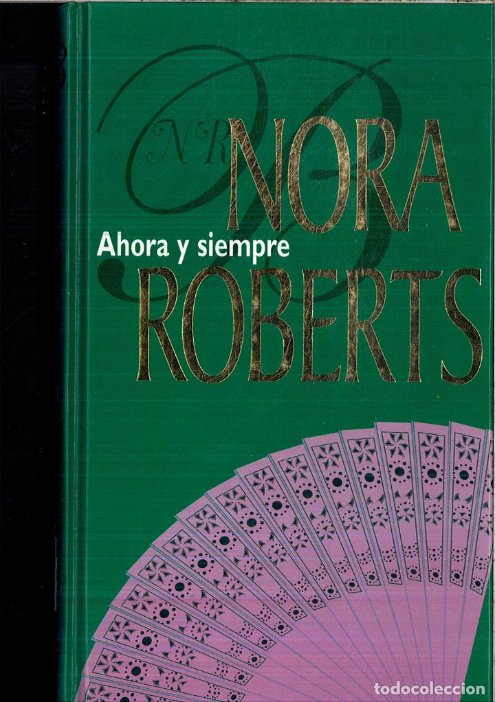 Libros: AHORA Y SIEMPRE - NORA ROBERTS - Foto 1