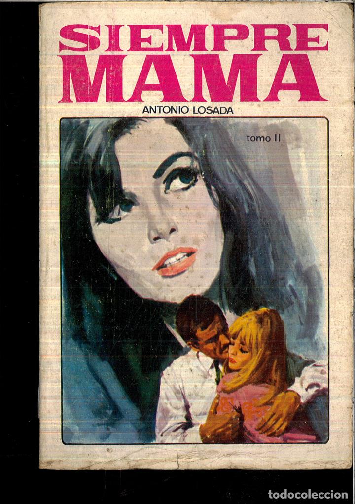 Libros: SIEMPRE MAMA II - ANTONIO LOSADA - Foto 1