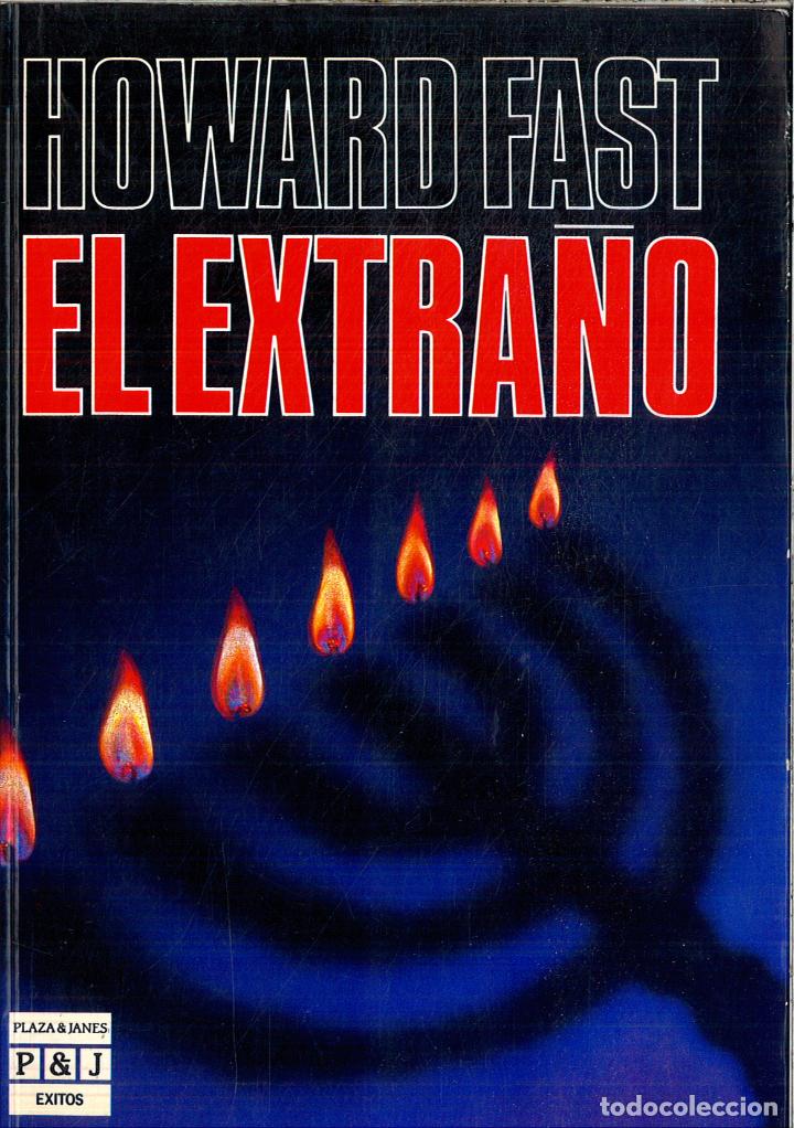 Libros: El extra&ntilde;o - FAST, HOWARD - Foto 1