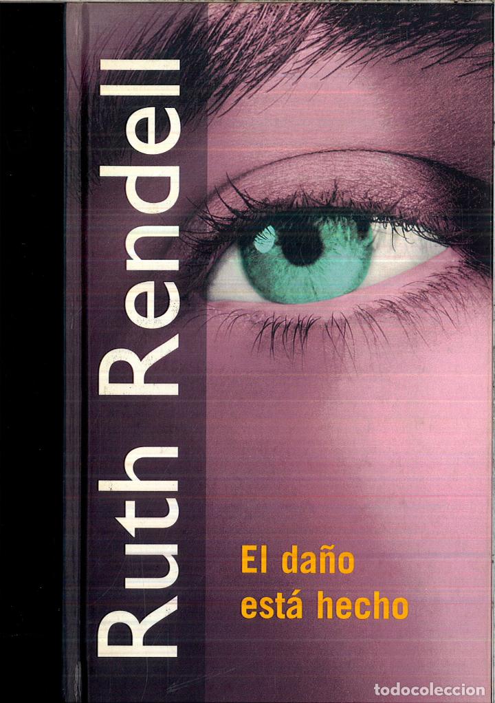 Libros: El Da&ntilde;o Est&aacute; Hecho - Rendell, Ruth - Foto 1