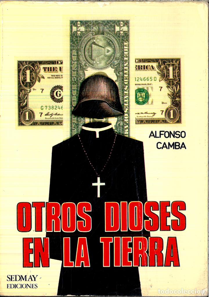 Libros: OTROS DIOSES EN LA TIERRA - Camba, Alfonso - Foto 1