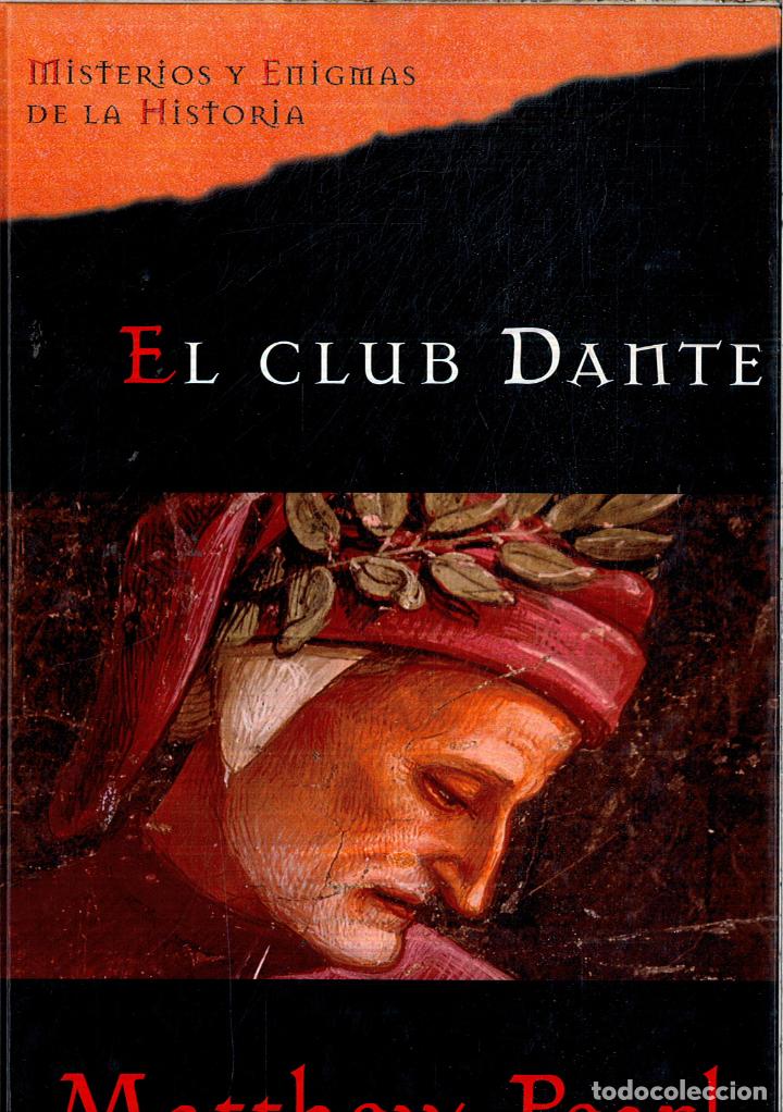 Libros: El Club Dante - Pearl, Matthew - Foto 1