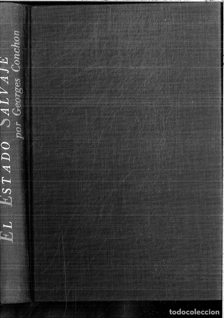 Libros: EL ESTADO SALVAJE - GEORGES CONCHON - Foto 1