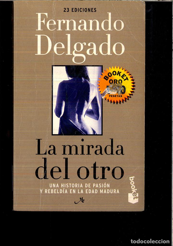 Libros: La Mirada Del Otro (booket Oro) - Fernando Delgado - Foto 1