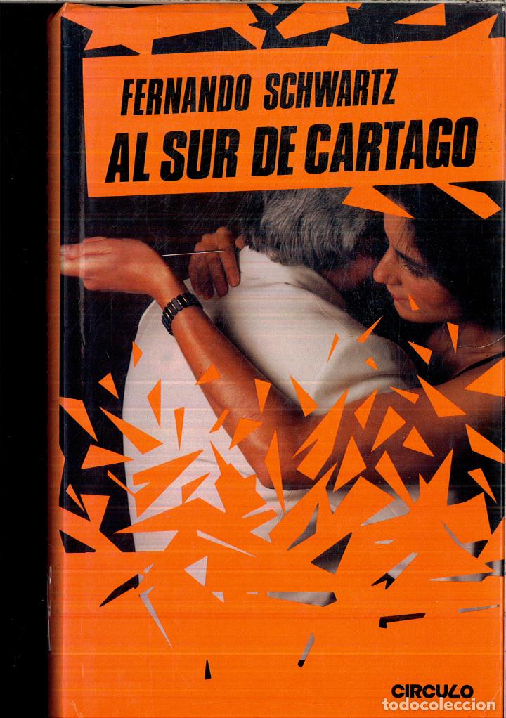 Libros: AL SUR DE CARTAGO - FERNANDO SCHWARTZ - Foto 1