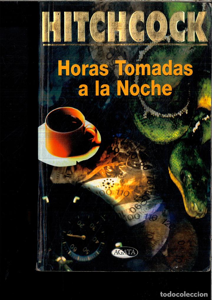 Libros: Horas tomadas a la noche - Hitchcock, Alfred - Foto 1