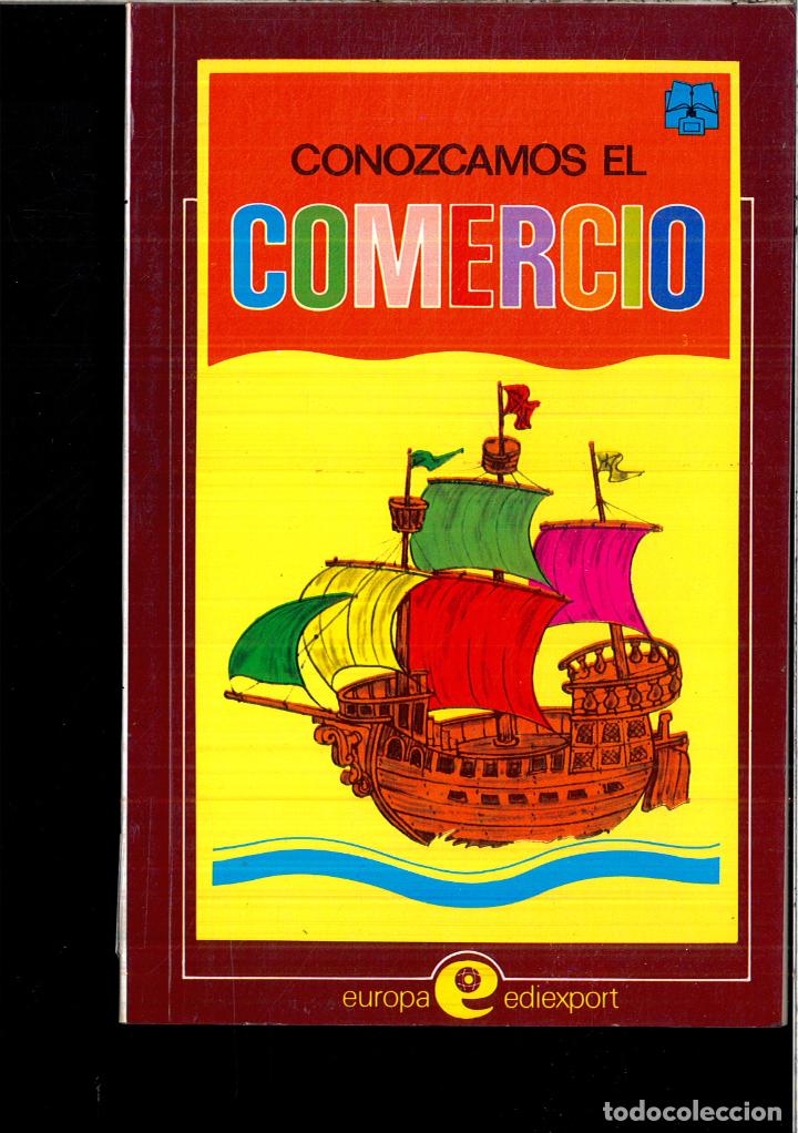 Libros: CONOZCAMOS EL COMERCIO - ALFREDO GOMEZ CERDA - Foto 1