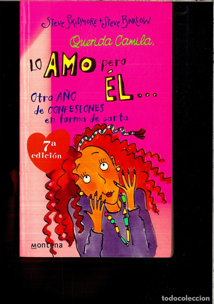 Libros: Querida Camila, Lo Amo Pero El... (Chicas) - Skidmore, Steve - Foto 1