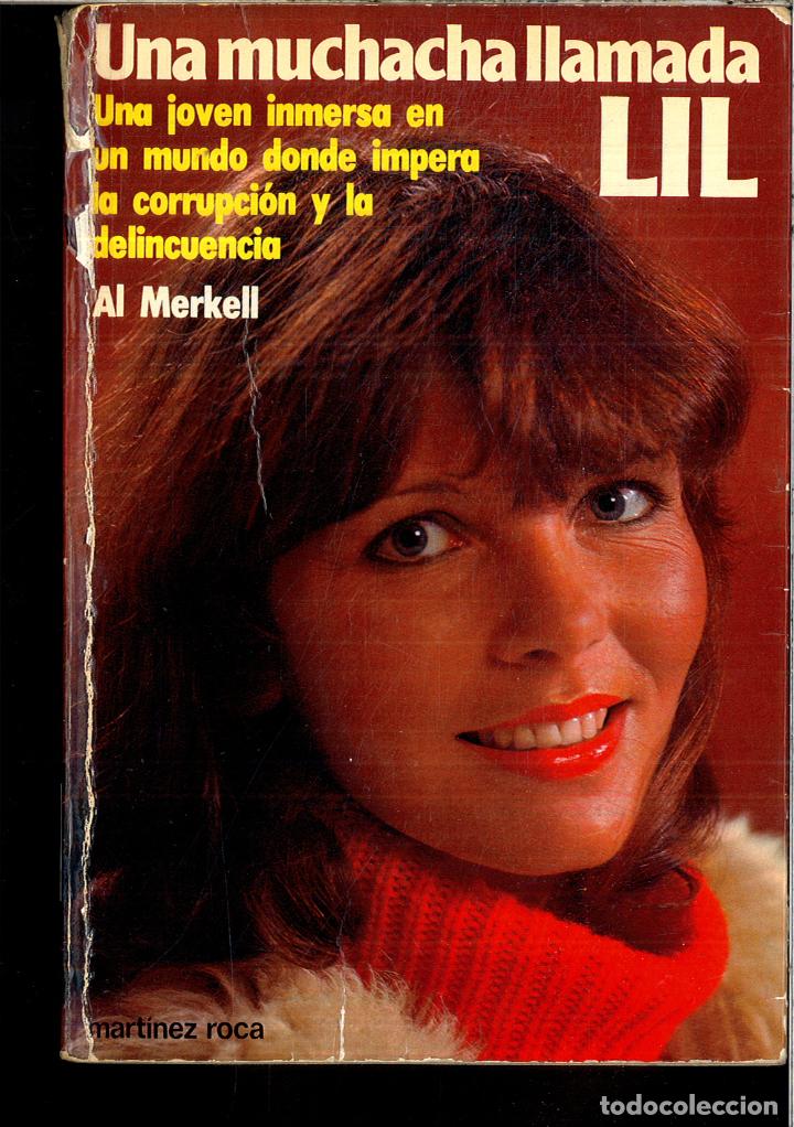Libros: Muchacha Llamada Lil, Una - Szpunberg, Alberto (Al Merkell) - Foto 1