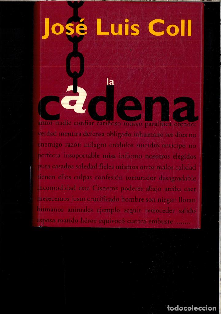 Libros: La Cadena - Jose Luis Coll - Foto 1