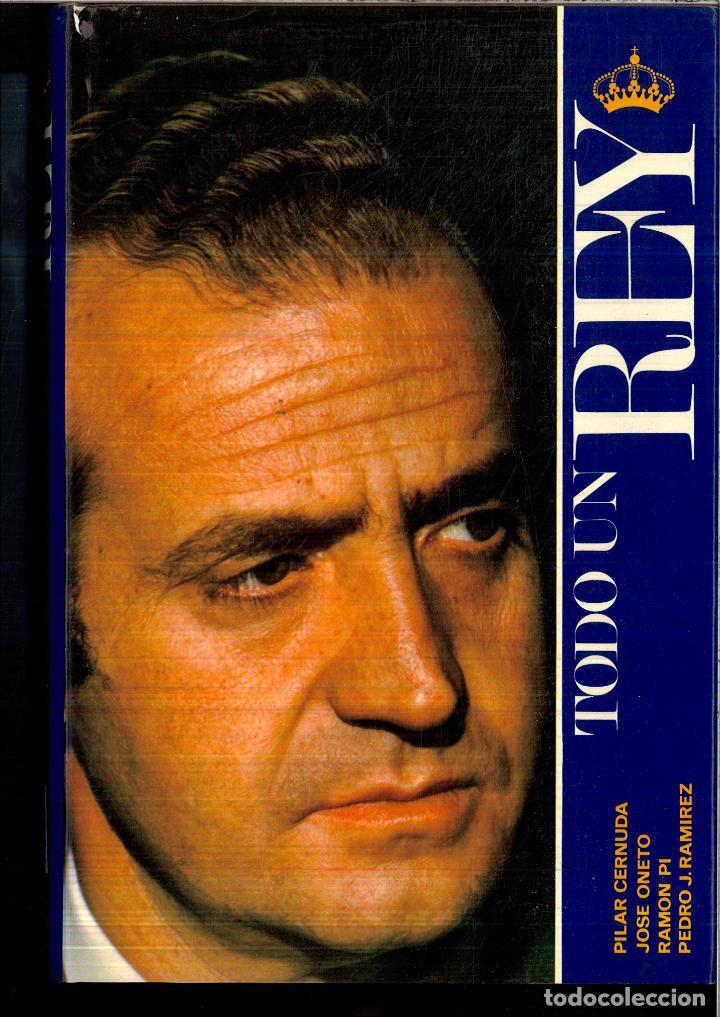 Libros: TODO UN REY. - CERNUDA/ONETO/PI/RAMIREZ. - Foto 1