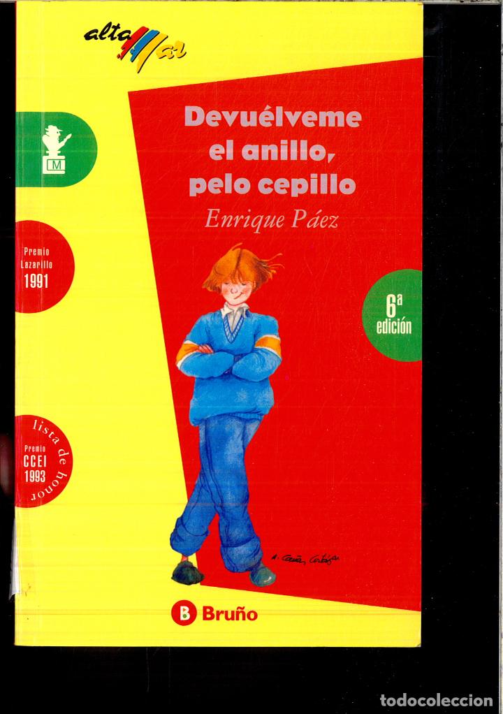 Libros: Devuelveme el anillo, pelo cepillo (Altamar) - Paez, Enrique - Foto 1