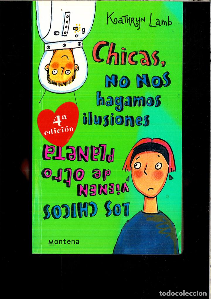 Libros: Chicas, no nos hagamos ilusiones... - Lamb, Kathrun - Foto 1