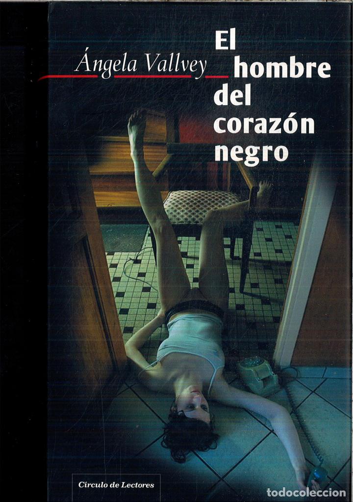 Libros: EL HOMBRE DEL CORAZON NEGRO - ANGELA VALLEY - Foto 1