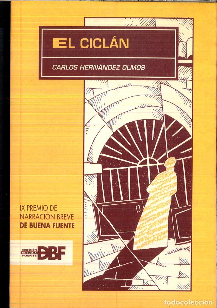 Libros: EL CICLAN - CARLOS HERNANDEZ OLMOS - Foto 1