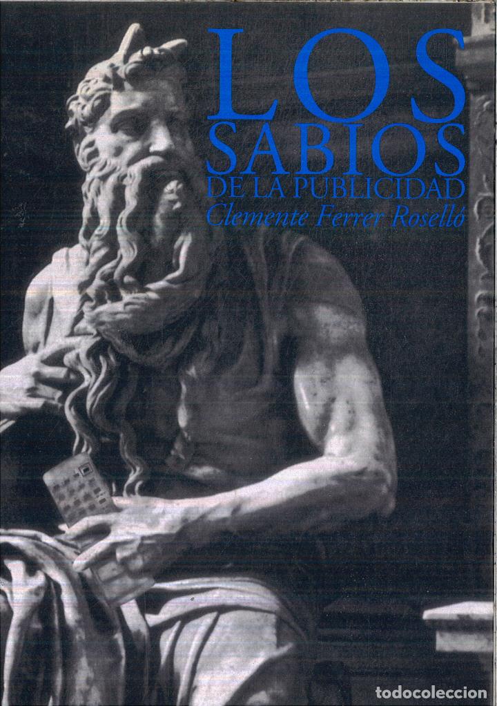 Libros: Los sabios de la publicidad - Ferrer Rosello, Clemente - Foto 1