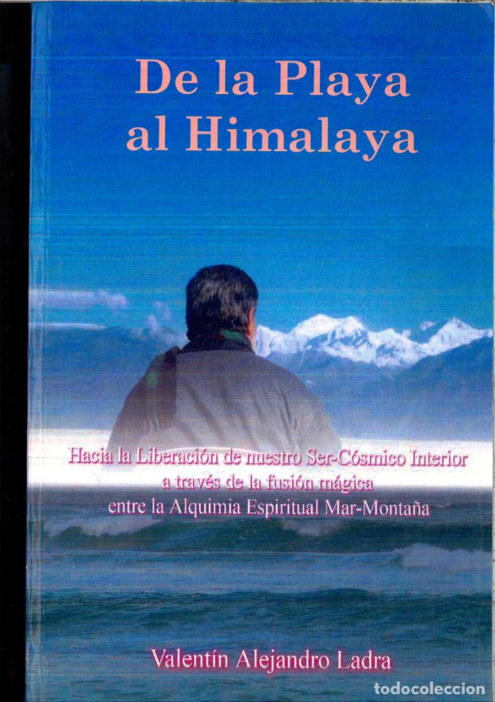 Libros: De La Playa Al Himalaya - Ladra, Valent&iacute;n Alejandro - Foto 1