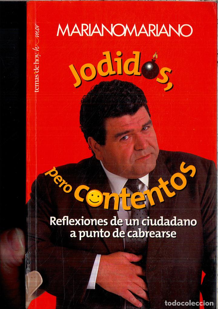 Libros: Jodidos, pero contentos - Mar&iacute;ano Mar&iacute;ano - Foto 1