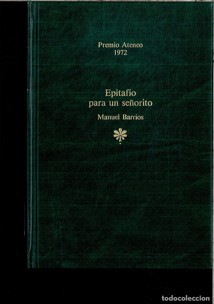 Libros: Epitafio para un se&ntilde;orito - Barrios Gutierrez, Manuel - Foto 1