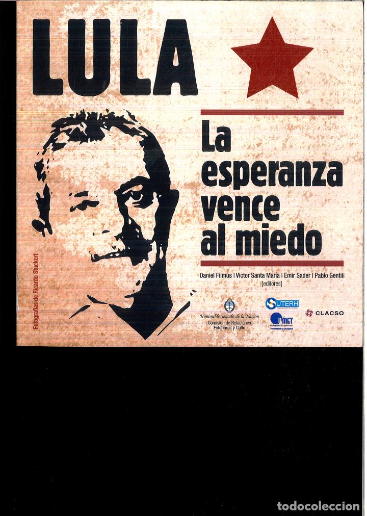 Libros: Lula la esperanza vence al miedo - Foto 1