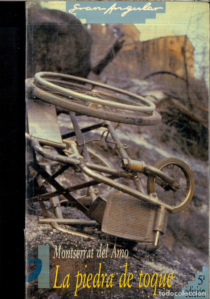 Libros: LA PIEDRA DE TOQUE - AMO, Montserrat del - Foto 1
