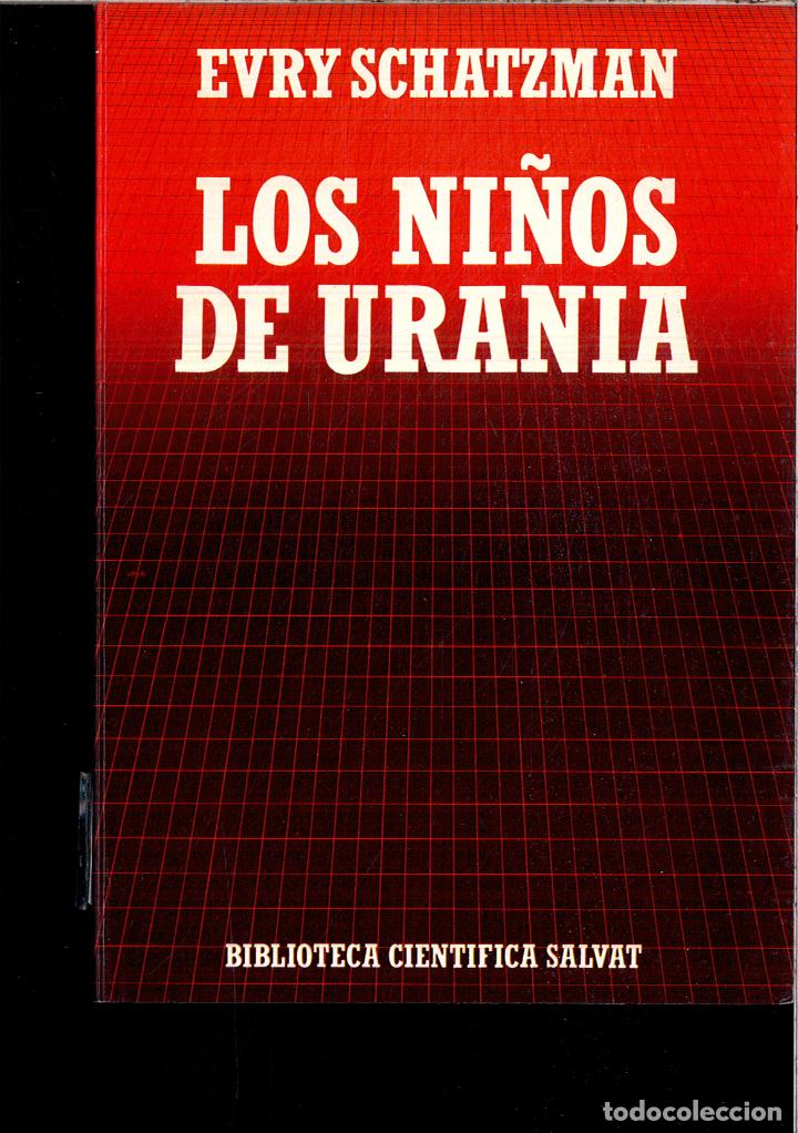 Libros: LOS NI&Ntilde;OS DE URANIA - EVRY SCHATZMAN - Foto 1
