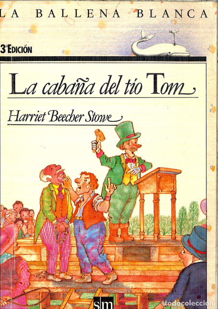 Libros: LA CABA&Ntilde;A DEL T&Iacute;O TOM - Harriet Beecher STOWE - Foto 1