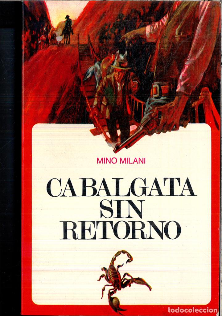 Libros: CABALGATA SIN RETORNO - MINO MILANI - Foto 1