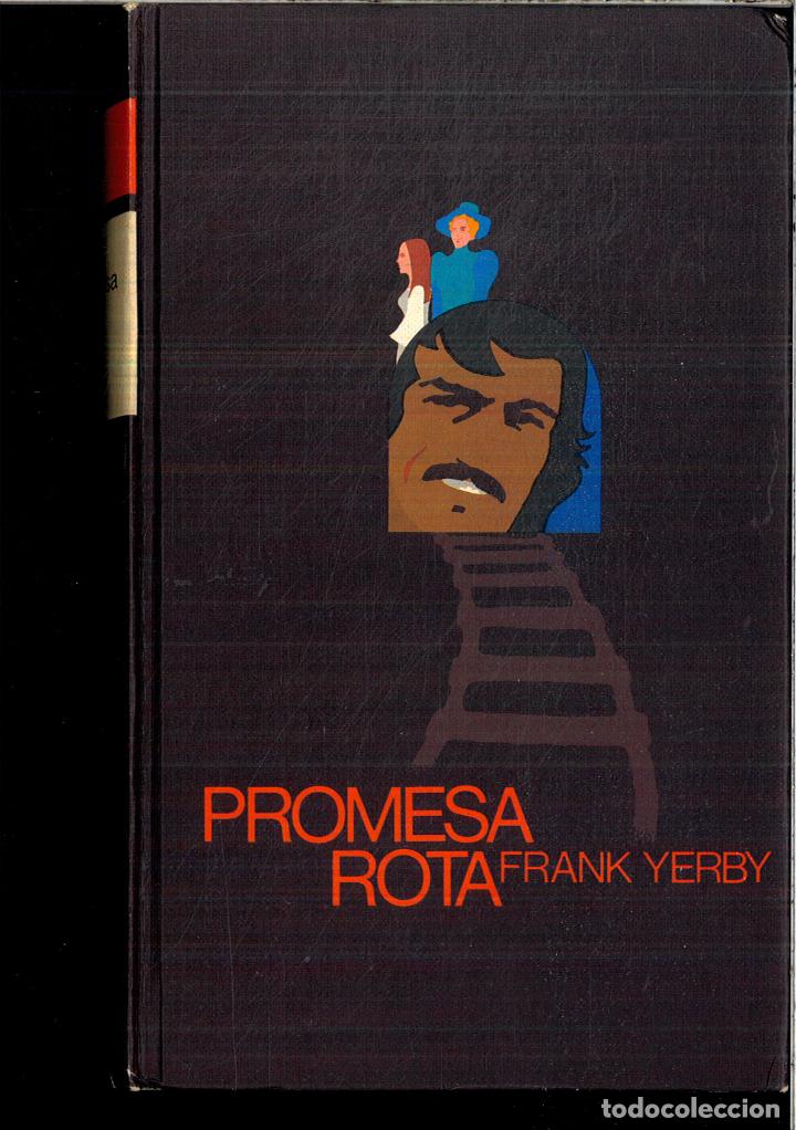 Libros: PROMESA ROTA - Yerby, Frank - Foto 1