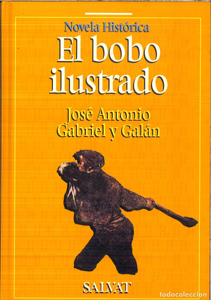 Libros: El bobo ilustrado - Gabriel Y Galan, Jose Antonio - Foto 1