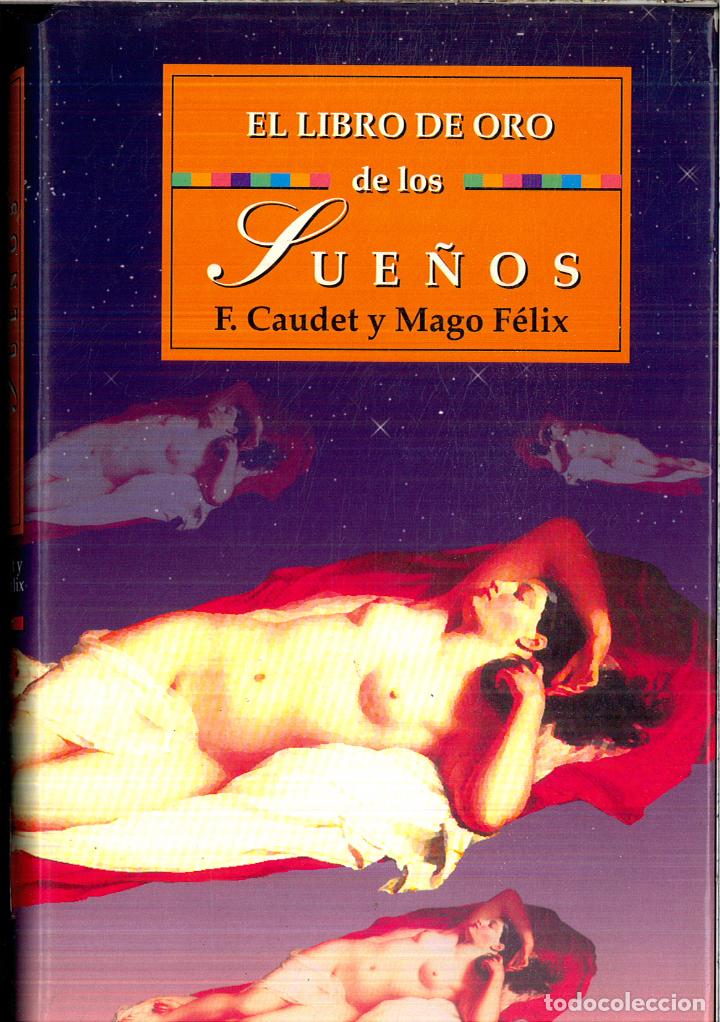 Libros: El Libro De Oro De Los Sue&ntilde;os - Caudet Yarza, Francisco - Foto 1