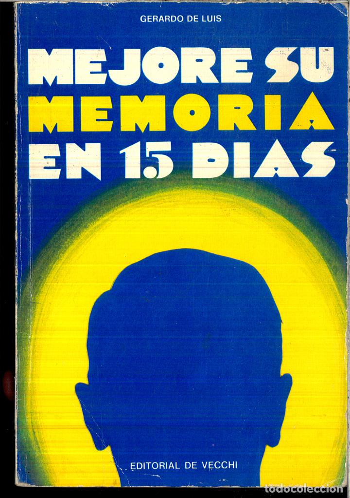 Libros: Mejore su memoria en 15 d&iacute;as - Gerardo de Luis - Foto 1