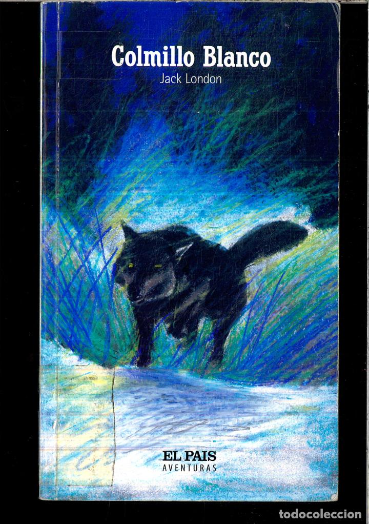 Libros: COLMILLO BLANCO - JACK LONDON - Foto 1