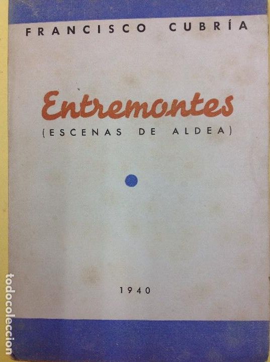 Libros: Entremontes escenas de aldea Francisco cubr&iacute;a - Foto 1