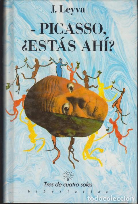 Libros: PICASSO. ESTAS AHI? - J. LEYVA - Foto 1