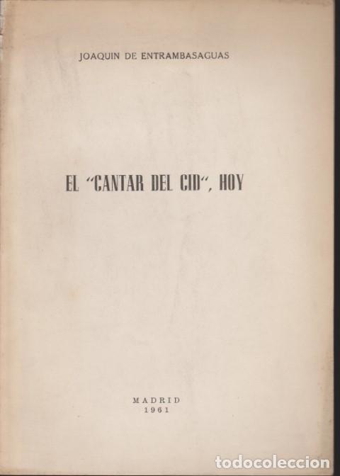 Libros: EL CANTAR DEL CID, HOY - JOAQUIN DE ENTRAMBASAGUAS - Foto 1