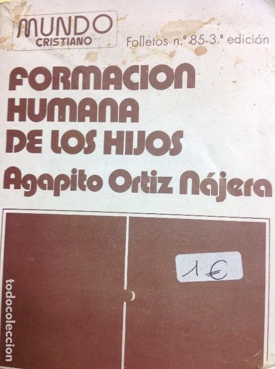 Libros: Formaci&oacute;n humana de los hijos Agapito Ortiz N&aacute;jera