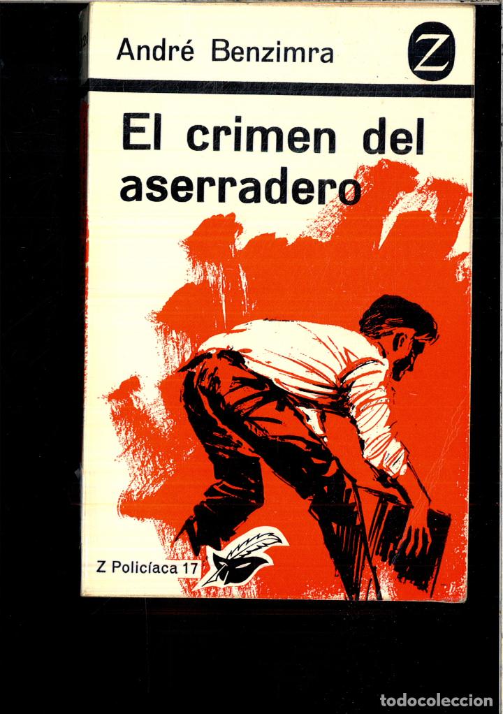 Libros: EL CRIMEN DEL ASERRADERO - ANDRE BENZIMRA - Foto 1