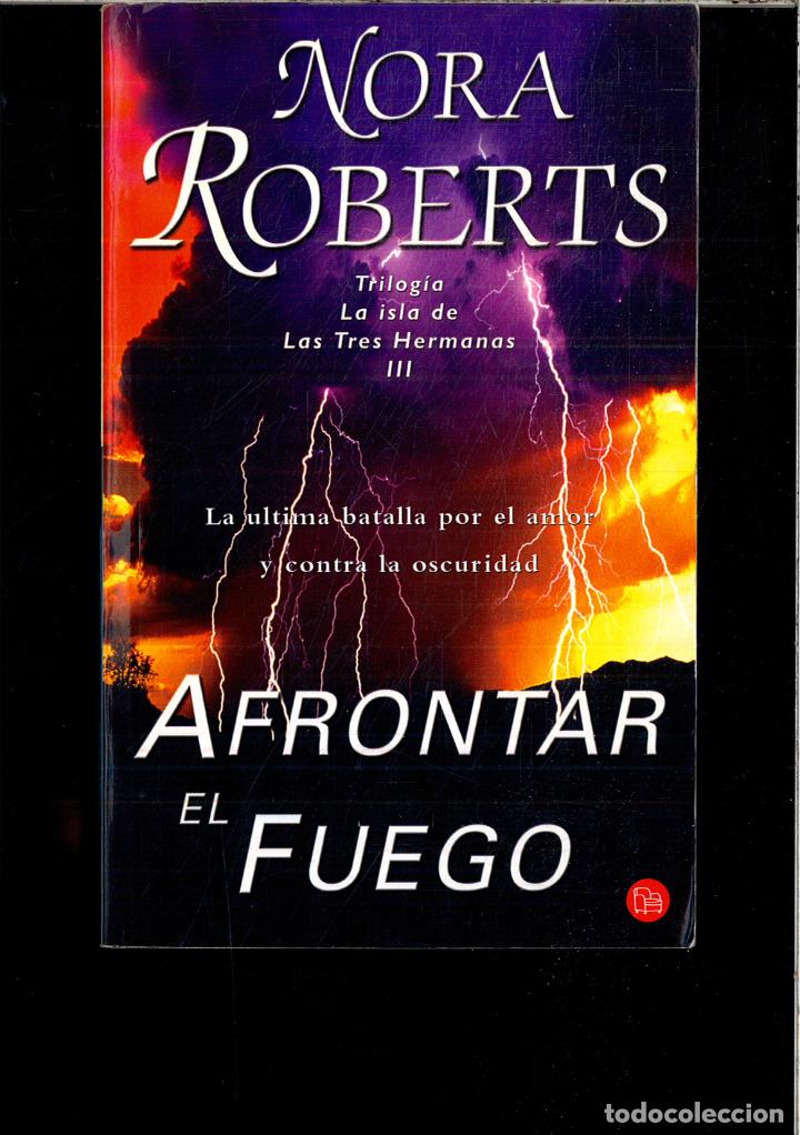 Libros: Afrontar el fuego - Roberts, Nora - Foto 1
