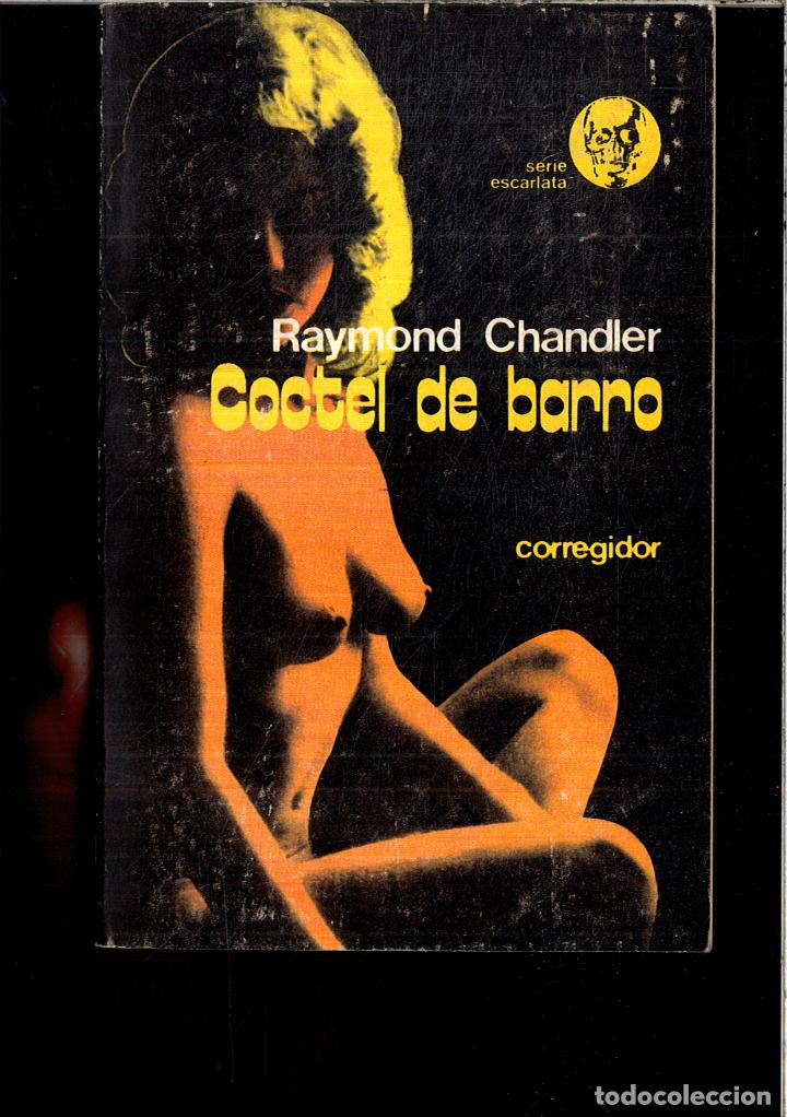 Libros: COCTEL DE BARRO - RAYMOND CHANDLER - Foto 1
