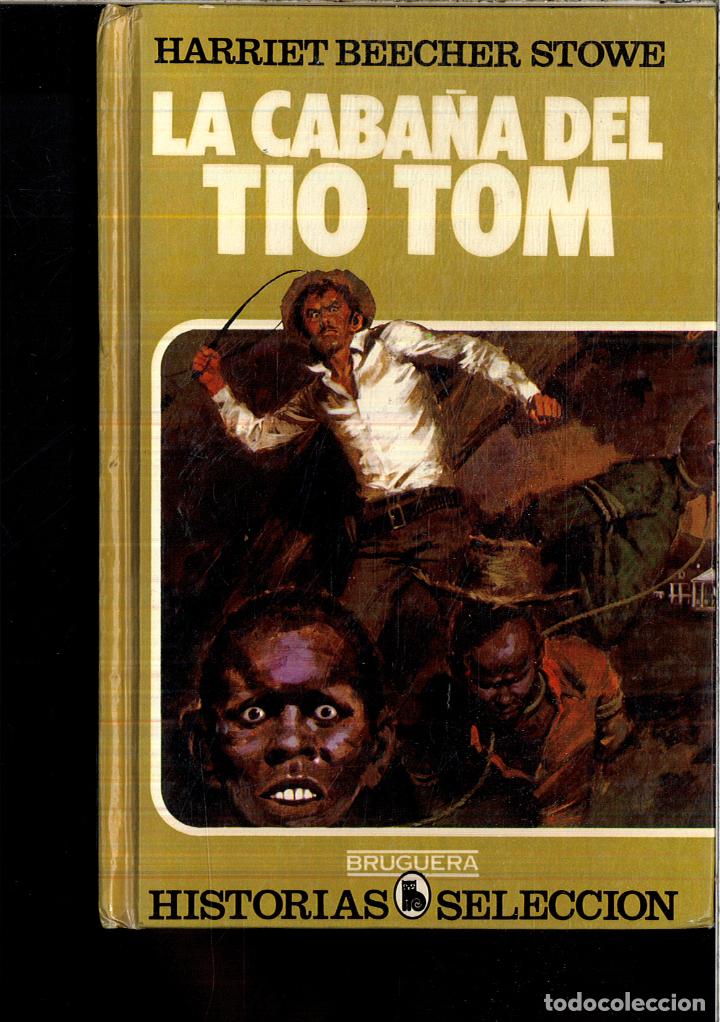 Libros: LA CABA&Ntilde;A DEL TIO TOM - HARRIET BEECHER STOWE - Foto 1