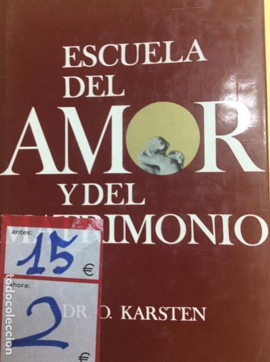 Libros: Escuela del Amor y del matrimonio DR. O. Karsten - Foto 1