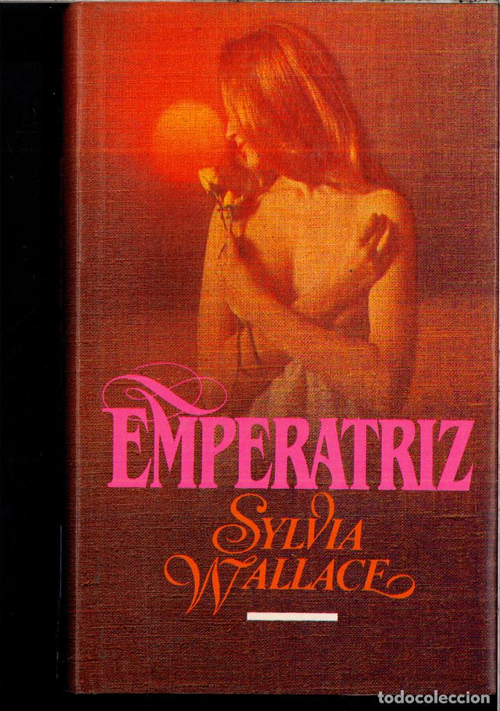 Libros: EMPERATRIZ - SYLVIA WALLACE - Foto 1