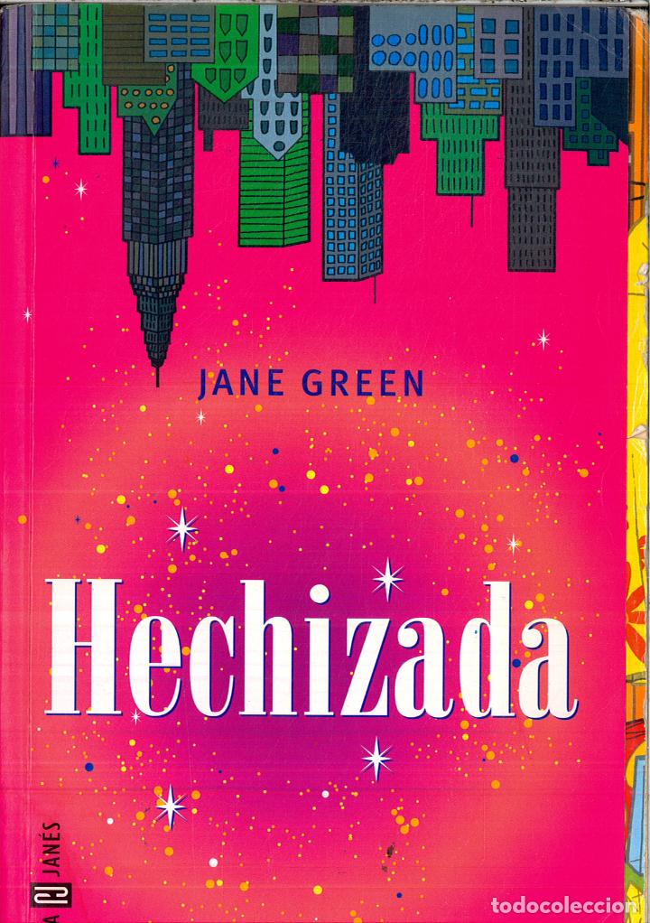 Libros: HECHIZADA - JANE GREEN - Foto 1