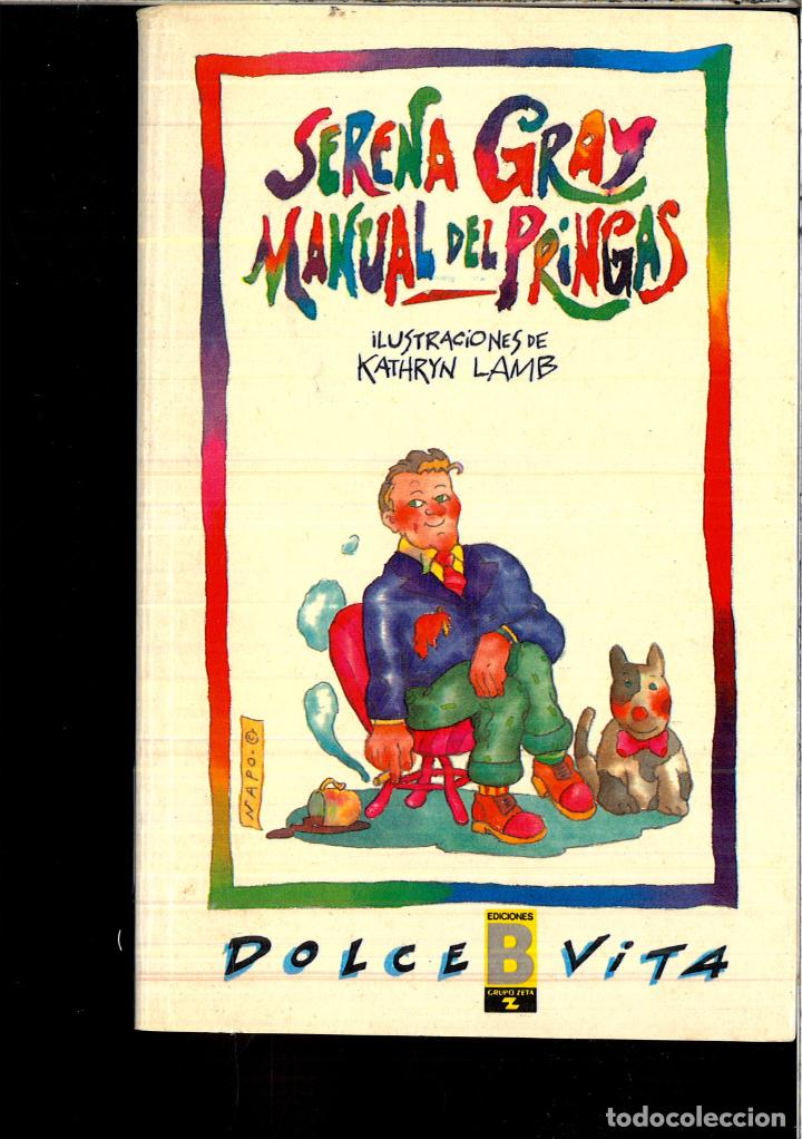 Libros: MANUAL DEL PRINGAS - SERENA GRAY - Foto 1